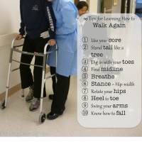 152.  10 Tips for Learning How to Walk Again
