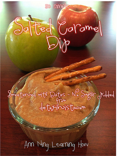 So Simple: Detoxinista's Salted Caramel Dip || Ann Ning Learning How
